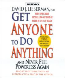 Get Anyone To Do Anything by David J. Lieberman Paperback Book