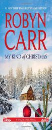 My Kind of Christmas (A Virgin River Novel) by Robyn Carr Paperback Book