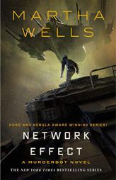 Network Effect: A Murderbot Novel (The Murderbot Diaries, 5) by Martha Wells Paperback Book