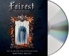 Fairest: The Lunar Chronicles: Levana's Story by Marissa Meyer Paperback Book
