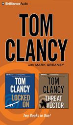 Tom Clancy - Locked On & Threat Vector 2-in-1 Collection by Tom Clancy Paperback Book