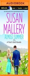 Almost Summer (Fool's Gold Series) by Susan Mallery Paperback Book