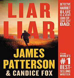 Liar Liar (Harriet Blue) by James Patterson Paperback Book