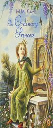 The Ordinary Princess by M. M. Kaye Paperback Book