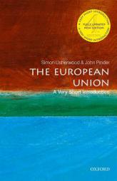 The European Union: A Very Short Introduction (Very Short Introductions) by John Pinder Paperback Book