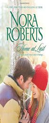 Home at Last: Song of the West\Unfinished Business by Nora Roberts Paperback Book