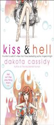 Kiss  &  Hell by Dakota Cassidy Paperback Book