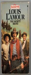 The Sackett Brand: The Sacketts by Louis L'Amour Paperback Book