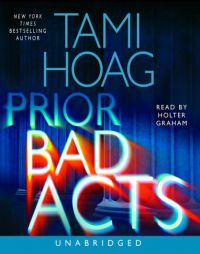 Prior Bad Acts (Hoag, Tami) by Tami Hoag Paperback Book