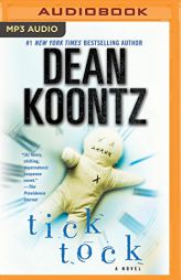 Ticktock: A Novel by Dean Koontz Paperback Book