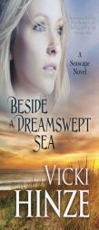Beside a Dreamswept Sea by Vicki Hinze Paperback Book