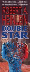 Double Star by Robert a. Heinlein Paperback Book