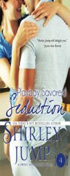 The Playboy Savored Seduction by Shirley Jump Paperback Book