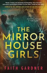 The Mirror House Girls by Faith Gardner Paperback Book