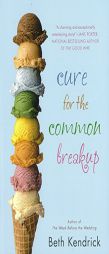 Cure for the Common Breakup by Beth Kendrick Paperback Book
