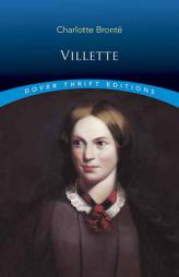 Villette (Dover Thrift Editions) by Charlotte Bronte Paperback Book
