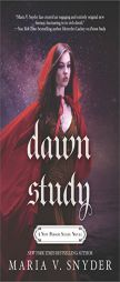 Dawn Study by Maria V. Snyder Paperback Book