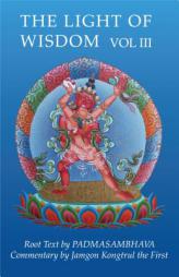 Light of Wisdom, Volume III: Teachings on the Secret Empowerment by  Paperback Book
