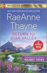 Return to Star Valley & Want Me, Cowboy by Raeanne Thayne Paperback Book