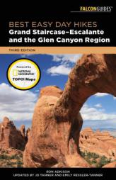 Best Easy Day Hikes Grand Staircase-Escalante & the Glen Canyon Region by JD Tanner Paperback Book