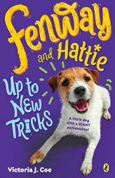 Fenway and Hattie Up to New Tricks by Victoria J. Coe Paperback Book