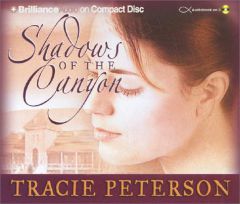 Shadows of the Canyon (Desert Roses) by Tracie Peterson Paperback Book
