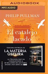 El catalejo lacado (La materia oscura) (Spanish Edition) by Philip Pullman Paperback Book