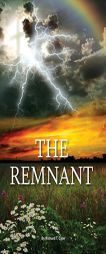 The Remnant by Richard T. Case Paperback Book