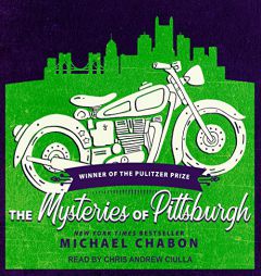 The Mysteries Of Pittsburgh by Michael Chabon Paperback Book