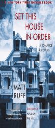 Set This House in Order: A Romance of Souls by Matt Ruff Paperback Book