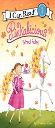 Pinkalicious: School Rules! (I Can Read Book 1) by Victoria Kann Paperback Book