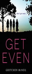 Get Even by Gretchen McNeil Paperback Book