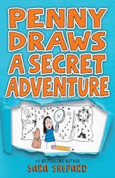 Penny Draws a Secret Adventure by Sara Shepard Paperback Book