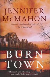 Burntown: A Novel by Jennifer McMahon Paperback Book