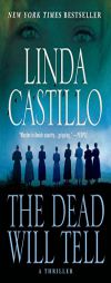 The Dead Will Tell: A Kate Burkholder Novel by Linda Castillo Paperback Book