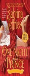 One Night With a Prince (The Royal Brotherhood) by Sabrina Jeffries Paperback Book