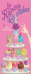 It's Raining Cupcakes by Lisa Schroeder Paperback Book