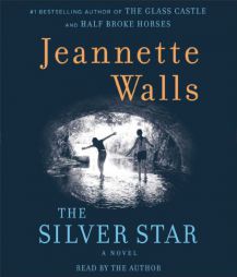 The Silver Star: A Novel by Jeannette Walls Paperback Book