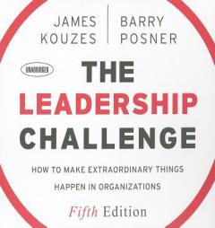 The Leadership Challenge: How to Make Extraordinary Things Happen in Organizations, 5th Edition by James M. Kouzes Paperback Book