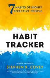 The 7 Habits of Highly Effective People: Habit Tracker by Stephen R. Covey Paperback Book