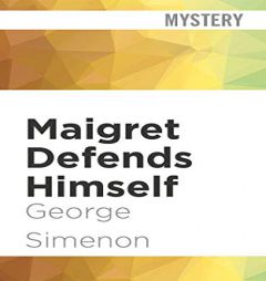 Maigret Defends Himself (Inspector Maigret, 63) by Georges Simenon Paperback Book