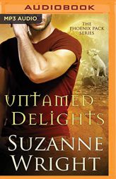 Untamed Delights by Suzanne Wright Paperback Book