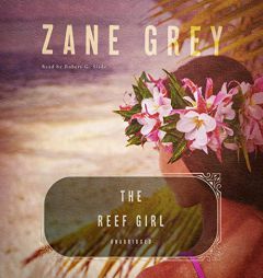 The Reef Girl by Zane Grey Paperback Book