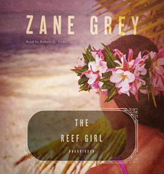 The Reef Girl by Zane Grey Paperback Book