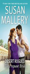 The Sheik And The Pregnant Bride by Susan Mallery Paperback Book