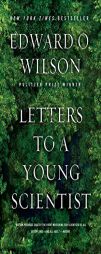 Letters to a Young Scientist by Edward Osborne Wilson Paperback Book