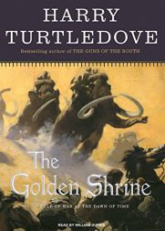 The Golden Shrine (Opening of the World) by Harry Turtledove Paperback Book