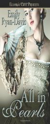 All in Pearls by Emily Ryan-Davis Paperback Book