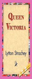 Queen Victoria by Lytton Strachey Paperback Book