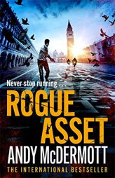 Rogue Asset (Alex Reeve) by Andy McDermott Paperback Book